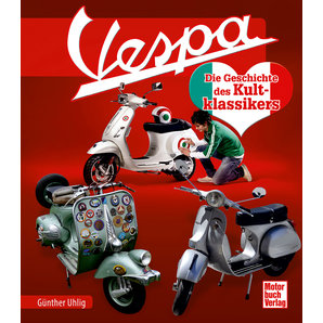Vespa -Die Geschichte des Kultklassikers unter 